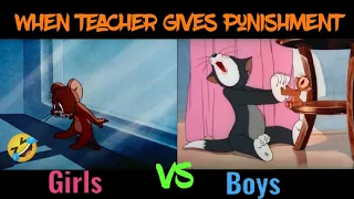 When teacher sends you out of the class (Boys VS Girls) ~ Tom and Jerry funny meme 🤣🤣