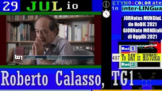 TG1 giorrno GioveDIE 29 LUGLio 2021 è morto Roberto Calasso, scrittore e editore