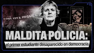 Miguel Bru: El primer estudiante desaparecido en democracia | Filo.Policial