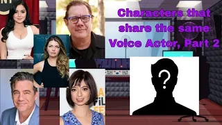 Characters that share the same voice actor part 2.