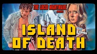 The Lucid Nightmare - Island of Death Review