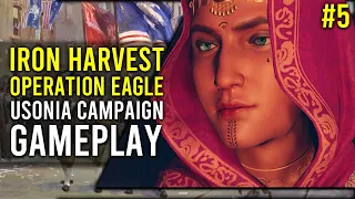 OPERATION EAGLE - IRON HARVEST | Campaign [USONIA] Part #5 [2021]