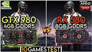 GTX 980 vs RX 580 | Test In 10 Games | Which Is Better Performer ?