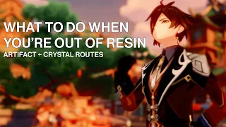What To Do When You're Out Of Resin! Artifact & Crystal Farming Routes // Genshin Impact
