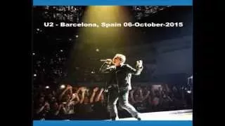 U2 - Barcelona, Spain 06-October-2015 (Full Concert With Enhanced Audio)