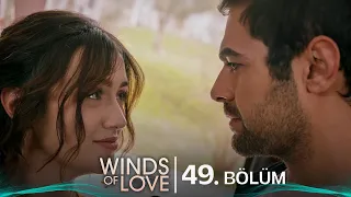 Rüzgarlı Tepe 49. Bölüm | Winds of Love Episode 49