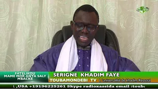 KAN MOY SERIGNE MAME MOR ANTA SALY WADIOUROU SERIGNE TOUBA? radiya-l laahu hanhuma