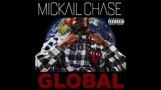 Mickail Chase - Birthday Cake (Produced By King LeeBoy X Dabful)