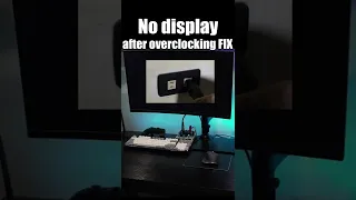 No display after overclocking Fix #shorts