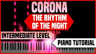 Corona - The Rhythm of the Night | Piano Cover / Tutorial / sheets