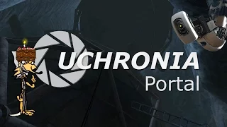 L'Histoire de PORTAL - UCHRONIA #2