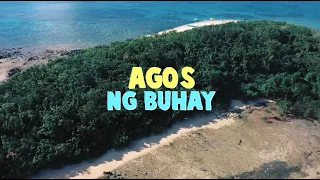 Agos ng Buhay Official MV