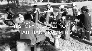 History & Evolution of Tahitian Drumming | KS Hawaii - Senior Legacy C/O 2021