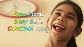 Stay Home Stay Safe Song