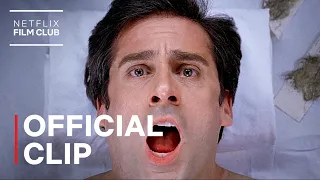 Steve Carell Gets Waxed | The 40-Year-Old Virgin | Netflix