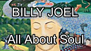 BILLY JOEL - All About Soul (Lyric Video)