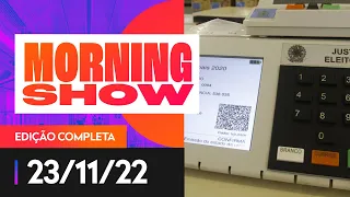 ANULAÇÃO DE URNAS - MORNING SHOW - 23/11/22