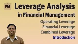 #1 Leverage  Analysis (Introduction) ~ Financial Management (FM) for B.Com/M.Com/CA/CS/CMA