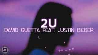 David Guetta - 2U (feat. Justin Bieber) (Lyric Video)