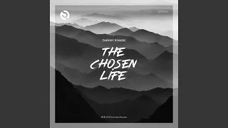 The Chosen Life (Original Mix)