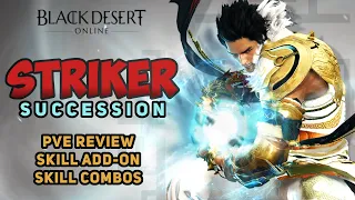 [PVE] Should You Play SUCCESSION STRIKER? - Black Desert