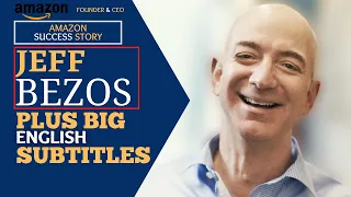 JEFF BEZOS : Amazon success story | Big English Subtitles | SPEECHOPEDIA