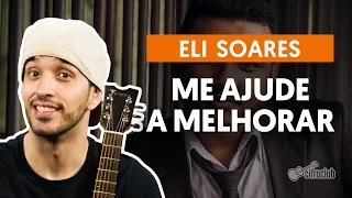 Help Me Improve - Eli Soares (guitar lesson)