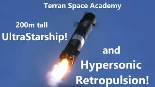 Ultra Starship and Hypersonic Retropulsive Reentry