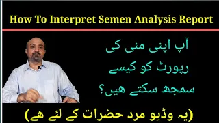 How To Interpret Semen Analysis Report?