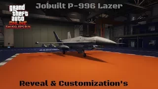 GTA Online: P-996 Lazer Reveal & Customization's