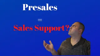 What is Presales, Sales Engineering, or Solution Consultant, and Is It Right For You?