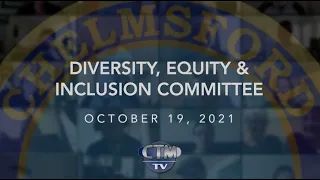 Diversity, Equity & Inclusion Committee: October 19, 2021