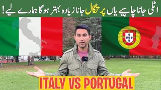 Italy Vs Portugal | Which Country is Best For Settlement in 2024 | Adeeljameelglobal
