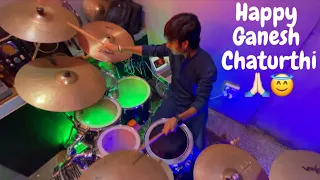 Happy Ganesh Chaturthi || Gajanana || Deva shree Ganesha || Pranay jain drummer