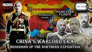 China's Warlord Era Series - Beginning of the Northern Expedition of 1926-1928