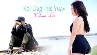 Koj Dag Tsis Yuav By Celesna Lor