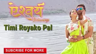 New Movie Song 2017 2074   Timi Royeko Pal   AISHWARYA   Ramesh Upreti Dipika Pr