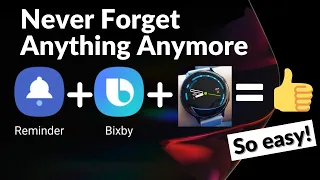 How to use Samsung Reminders with Bixby and Galaxy Watch to improve efficiency | Productivity Tips