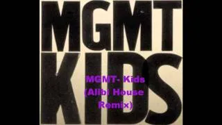 MGMT-kids (Alibi House Remix)