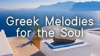 Greek Melodies for the Soul | Heartwarming Instrumentals | Sounds Like Greece