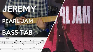 Pearl Jam - Jeremy // Bass Cover // Play Along Tabs and Notation