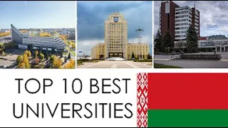 TOP 10 BEST UNIVERSITIES IN BELARUS / TOP 10 MEJORES UNIVERSIDADES DE BIELORRUSIA