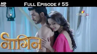 Naagin - Full Episode 55 - With English Subtitles