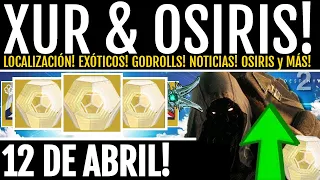 #XUR! LOCALIZACIÓN! GODROLLS! NOTICIAS! INVENTARIO! ARMADURAS! PRUEBAS Y MÁS - 12 DE ABRIL #Destiny2