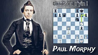 Paul Morphy vs Adolf Anderssen | Morphy dan pozitsion o'yin ko'ramiz !