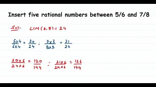 Insert five rational number between 5/6 and 7/8. Rational numbers. How to find rational numbers