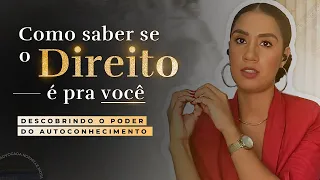 COMO SABER SE ADVOCACIA É PRA VOCÊ - AUTOCONHECIMENTO