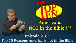 Top 10 Reasons America is not in the Bible! | Podcast Ep 218 - ProphecyUSA Live