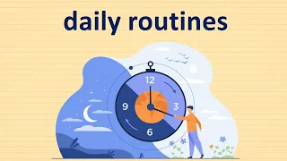 Daily routines. Ежедневные дела по-английский. Видео-словарь