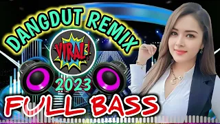 DANGDUT CEK SOUND TERBARU 2023 | DANGDUT REMIX FULL BASS PAS UNTUK CEK SOUND